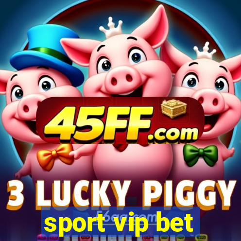 sport vip bet